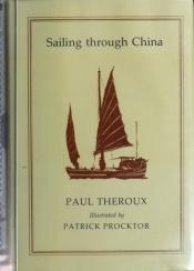 book cover of Sailing through China by Пол Теру