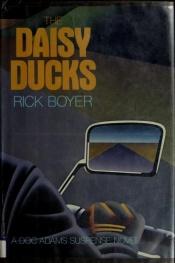book cover of The Daisy Ducks by Rick Boyer