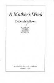 book cover of A mother's work by Deborah Fallows