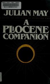 book cover of A Pliocene Companion by Julian May