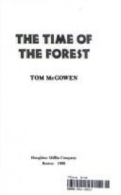 book cover of Time of the Forest by Tom McGowen