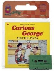 book cover of Curious George and the Pizza (Curious George books) by Margret Rey