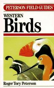 book cover of Field Guide to Western Birds by Roger Tory Peterson