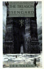 book cover of The Treason of Isengard by Džons Ronalds Rūels Tolkīns