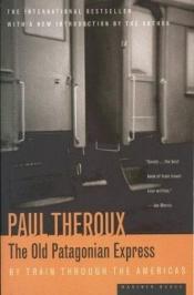 book cover of A vén patagóniai expressz by Paul Theroux