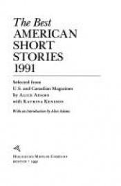 book cover of The Best American Short Stories 1991 by Alice Adams