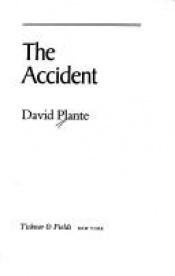 book cover of The accident by David Plante