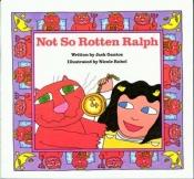 book cover of Not so Rotten Ralph by Jack Gantos