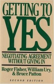 book cover of Getting to Yes by Roger Fisher