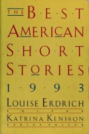 book cover of Best American Short Stories 1993, The by Louise Erdrich