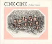 book cover of Oink oink by Arthur Geisert