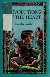 book cover of Revolutions of the Heart by Marsha Qualey