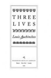 book cover of Three Lives by Louis Auchincloss