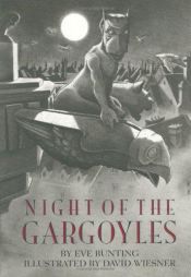 book cover of Night of the Gargoyles by Eve Bunting