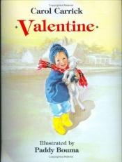 book cover of Valentine by Carol Carrick