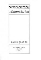 book cover of Annunciation by David Plante