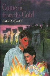 book cover of Come in from the Cold by Marsha Qualey