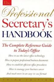 book cover of The Professional Secretary's Handbook by American Heritage