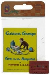 book cover of Curious George Goes to Hospital by H. A. Rey