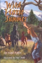 book cover of Mein Sommer mit den Wildpferden by Hope Ryden