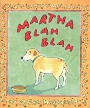 book cover of Martha blah blah by Susan Meddaugh