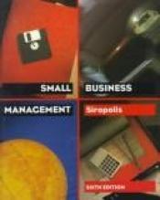 book cover of Small business management by Nicholas C. Siropolis