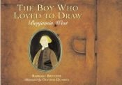 book cover of The Boy Who Loved to Draw: Benjamin West by Barbara Brenner