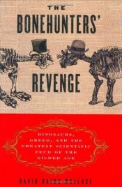 book cover of The Bonehunters' Revenge by David Rains Wallace