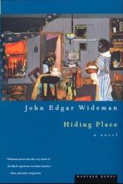 book cover of Hiding Place by John Edgar Wideman