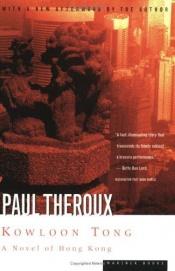 book cover of Kowloon Tong by Paul Theroux