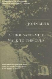 book cover of A Thousand-mile Walk to the Gulf by John Muir