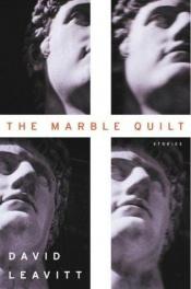 book cover of The Marble Quilt by David Leavitt