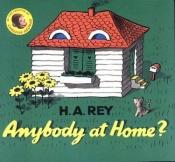 book cover of Anybody at Home by H. A. Rey