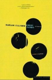 book cover of Angry Candy by Harlan Ellison