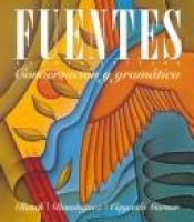 book cover of Fuentes : conversación y gramática by Debbie; Dominguez Rusch, Marcela; Esterrich, Carmelo