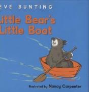 book cover of Little Bear's Little Boat by Eve Bunting