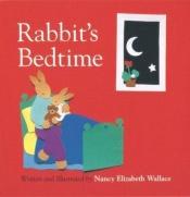 book cover of Rabbit's Bedtime by Nancy Elizabeth Wallace