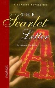 book cover of Scarlet Letter (Classic Retelling) by Ναθάνιελ Χόθορν