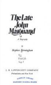 book cover of The late John Marquand by Stephen Birmingham