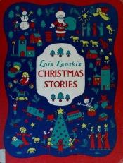 book cover of Christmas stories by Lois Lenski