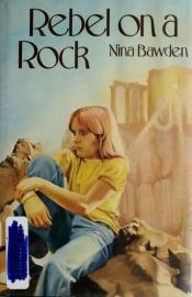 book cover of Rebel on a Rock by Nina Bawden