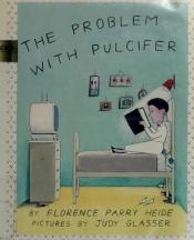 book cover of The Problem With Pulcifer by Florence Parry Heide