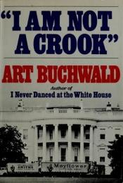 book cover of "I am not a crook" by Art Buchwald