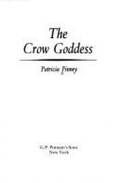 book cover of The Crow Goddess by Patricia Finney