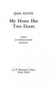 book cover of My House Has Two Doors by 韓素音