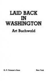 book cover of Laid Back Washington by 阿爾特·巴克沃德