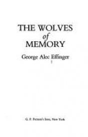 book cover of The Wolves of Memory by George Alec Effinger
