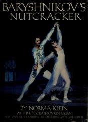 book cover of Baryshnikov's Nutcracker by Norma Klein