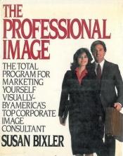 book cover of Professional Image by Susan Bixler