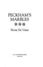 book cover of Peckham's Marbles by Peter De Vries